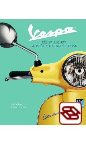 Vespa - Dějiny legendy od počátku do současnosti