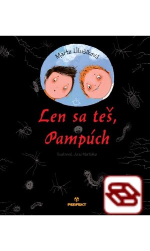 Len sa teš, Pampúch