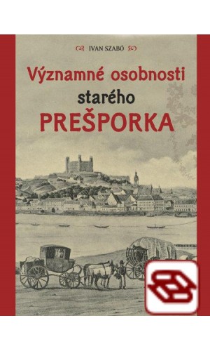 Významné osobnosti starého Prešporka