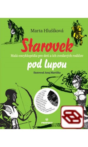 Starovek pod lupou