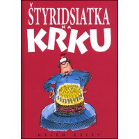 Štyridsiatka na krku 