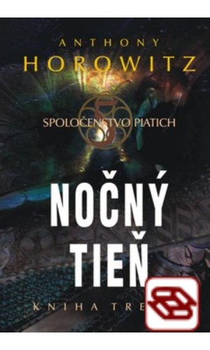 Nočný tieň (3) Spoločenstvo piatich