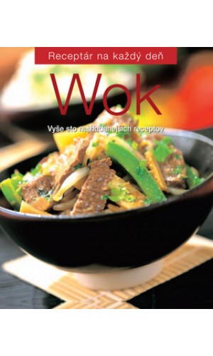 Wok – Receptár na každý deň  