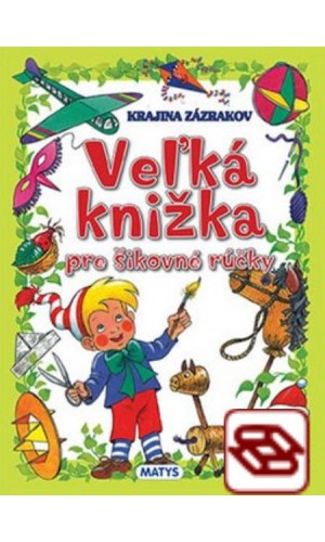 Veľká knižka pre šikovné rúčky