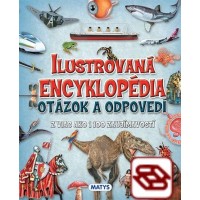 Ilustrovaná encyklopédia otázok a odpovedí