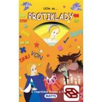 Učím sa... Protiklady - S rozprávkou Kráska a Netvor