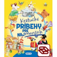 Kratučké príbehy pre najmenších