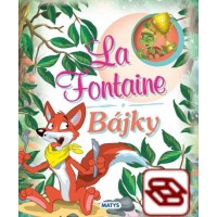 La Fontaine - Bájky