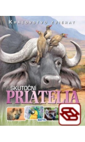 Skutoční priatelia (Kráľovstvo zvierat)