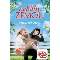 Medzi nebom a zemou: Stratená duša 