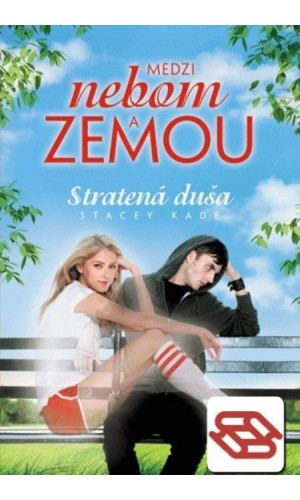 Medzi nebom a zemou: Stratená duša 