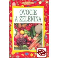 Ovocie a zelenina