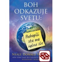 Boh odkazuje svetu: Pochopili ste ma úplne zle