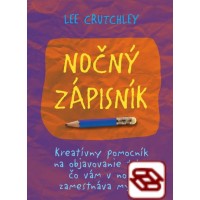 Nočný zápisník - Kreatívny pomocník na objavovanie toho, čo vám v noci zamestnáva myseľ