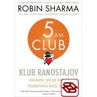 Klub ranostajov - Ovládni svoje ráno, pozdvihni svoj život