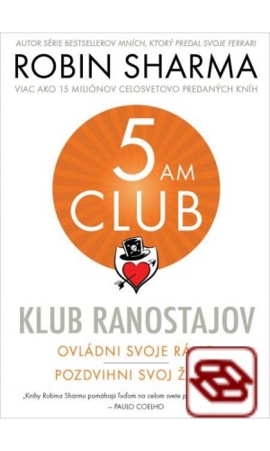 Klub ranostajov - Ovládni svoje ráno, pozdvihni svoj život