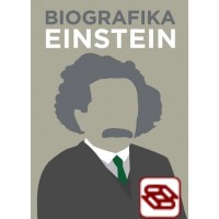 Biografika: Einstein - Velikáni v grafickej podobe