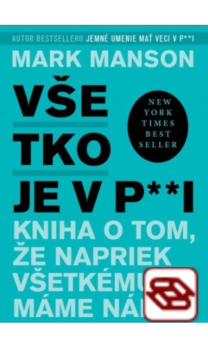 Všetko je v p**i - Kniha o tom, že napriek všetkému máme nádej