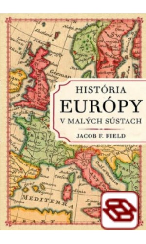 História Európy v malých sústach