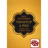Vzostup a pád
