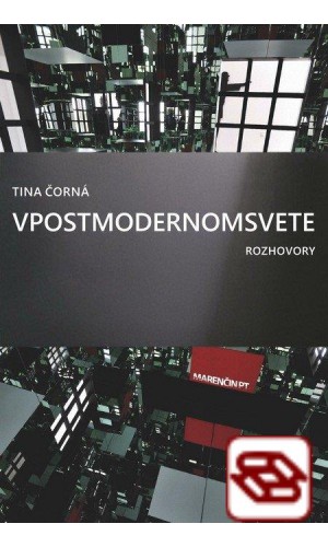 V postmodernom svete – Rozhovory