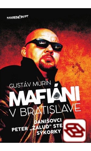 Mafiáni v Bratislave - Danišovci, Peter ,,Žaluď“ Steinhübel - sýkorky