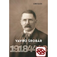 Vavro Šrobár – osudové prevraty 1918 – 1944 – 1948