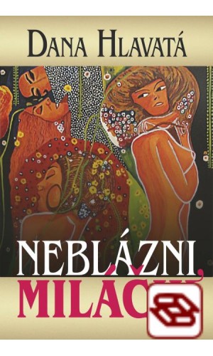 Neblázni, miláčik