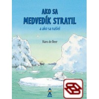 Ako sa medvedík stratil a ako sa našiel