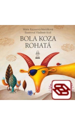 Bola koza rohatá / Dedko repku zasadil (dvojkniha)