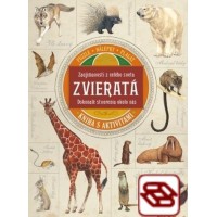 Zvieratá - Dokonalé stvorenia okolo nás (kniha s aktivitami)