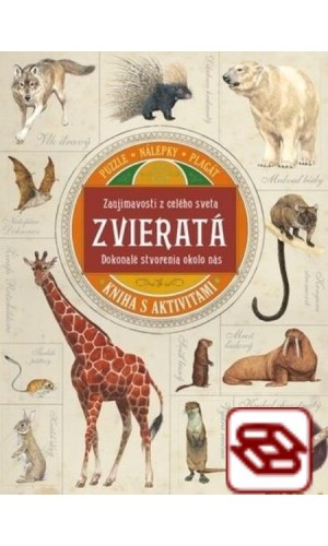 Zvieratá - Dokonalé stvorenia okolo nás (kniha s aktivitami)