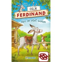 Oslík Ferdinand - Ako sa stať koňom