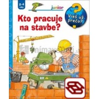 Kto pracuje na stavbe