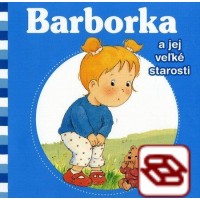 Barborka a jej veľké starosti