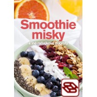 Smoothie misky - a iné raňajkové dobroty