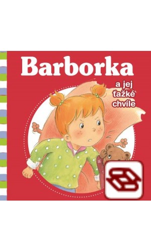 Barborka a jej ťažké chvíle