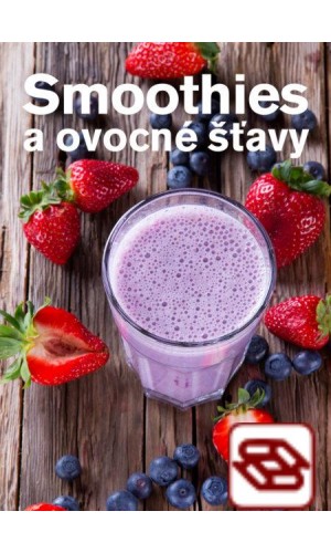 Smoothies a ovocné šťavy