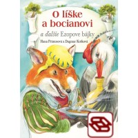 O líške a bocianovi - a ďalšie Ezopove bájky