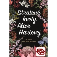 Stratené kvety Alice Hartovej