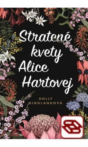 Stratené kvety Alice Hartovej