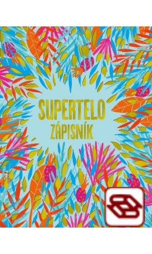 Supertelo - zápisník