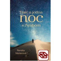 Tisíc a jedna noc s Arabom