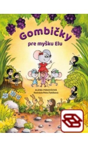 Gombičky pre myšku Elu