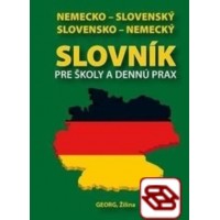 Nemecko-slovenský slovensko-nemecký slovník pre školy a dennú prax