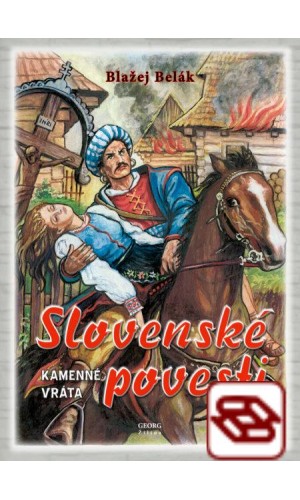 Slovenské povesti - Kamenné vráta