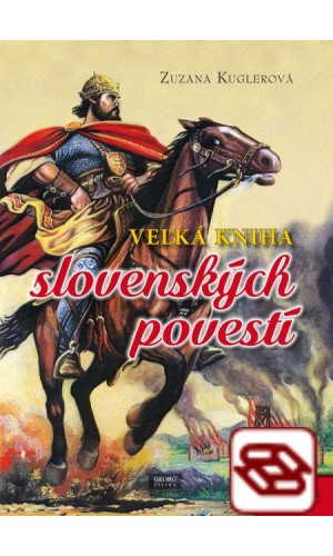 Veľká kniha slovenských povestí - 1.diel