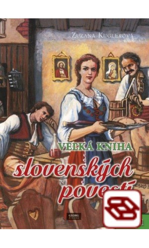 Veľká kniha slovenských povestí - 2. diel