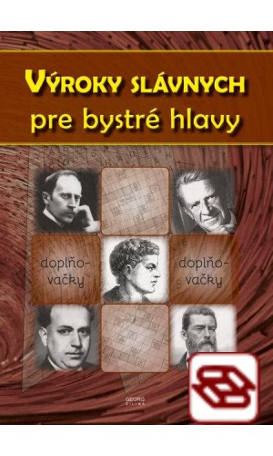 Výroky slávnych pre bystré hlavy