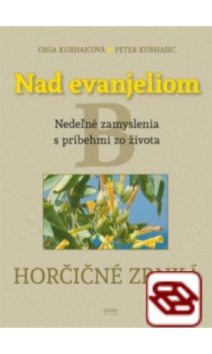 Nad evanjeliom - Horčičné zrnká